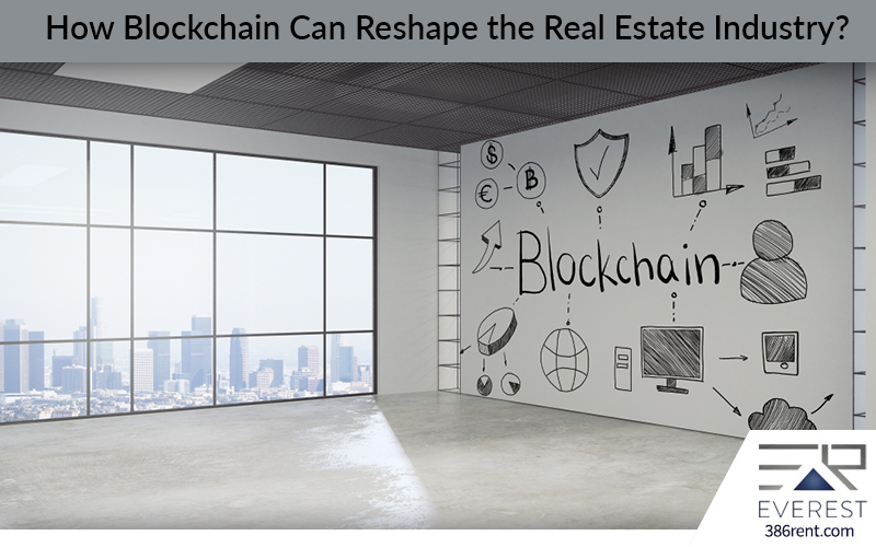 How Blockchain Can Reshape the Real Estate Industry?
